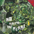 No Suits in Miami: Nothing Ever Happens - (VINYL LP)