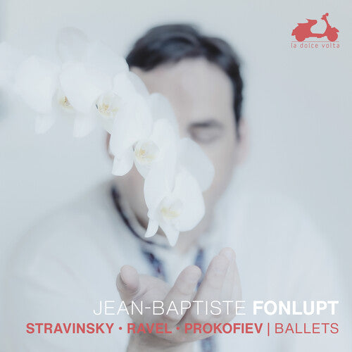 Jean-Baptiste Fonlupt: Stravinsky, Ravel, Prokofiev: Ballets - CD