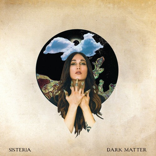 Sisteria: Dark Matter - (VINYL LP)