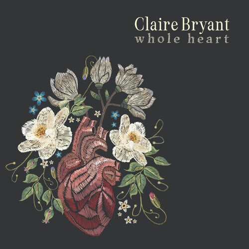 Claire Bryant: Whole Heart - CD