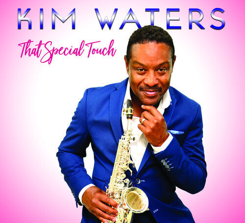 Kim Waters: That Special Touch - CD
