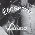 Various Artists: Eccentric Disco (Various Artists) -LP