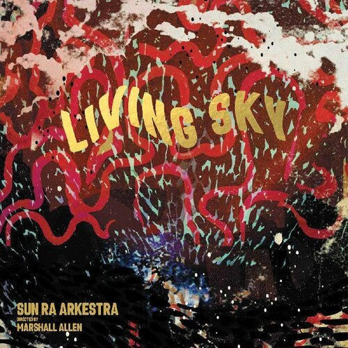 Sun Ra Arkestra: Living Sky -LP