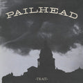 Pailhead: Trait -LP