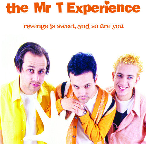 The Mr. T Experience: Revenge Is Sweet, And So Are You - COMPACT DISCS