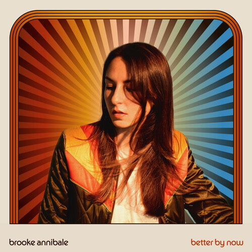 Brooke Annibale: Better By Now - COMPACT DISCS