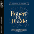Orchestre National Bordeaux Aquitaine: Robert Le Diable - COMPACT DISCS
