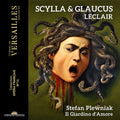 Stefan Plewniak: Scylla & Glaucus - COMPACT DISCS