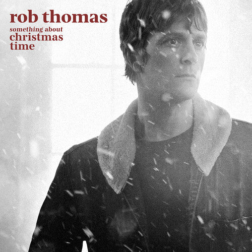 Rob Thomas: Something About Christmas Time  (Red) -LP
