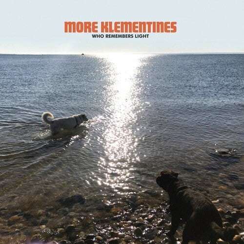 More Klementines: Who Remembers Light -LP