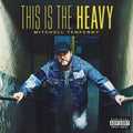 Mitchell Tenpenny: This Is The Heavy - CD