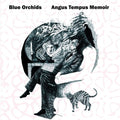 The Blue Orchids: Angus Tempus Memoir - CD