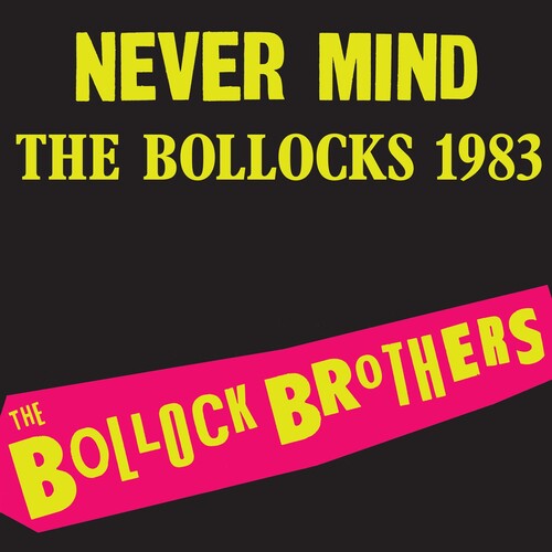 The Bollock Brothers: Never Mind The Bollocks 1983 - Remastered - (VINYL LP)