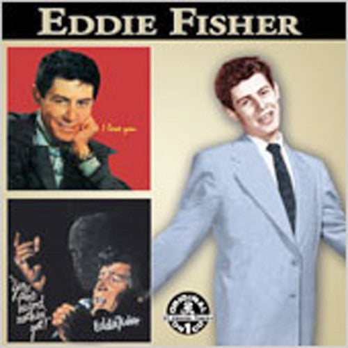Eddie Fisher: You Ain't Heard Nothing Yet / I Love You (+Bonus) - CD