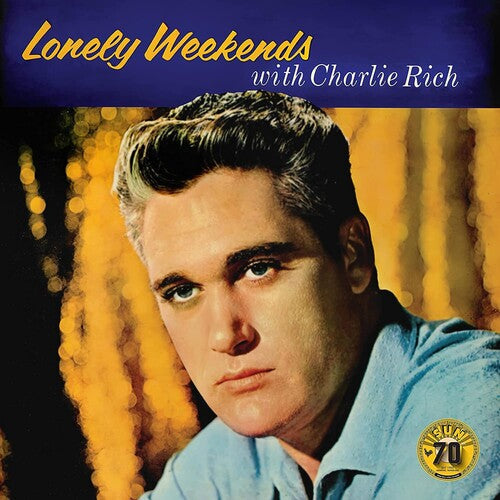 Charlie Rich: Lonely Weekends - (VINYL LP)