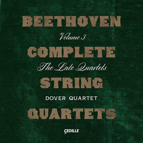 Dover Quartet: Complete String Quartets 3 - CD