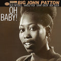 Big John Patton: Oh Baby! -LP