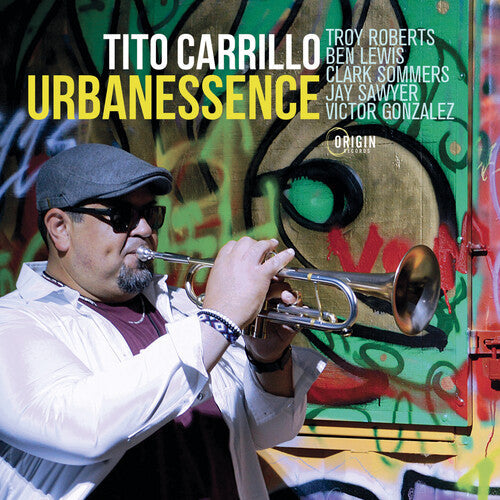 Tito Carrillo: Urbanessence - COMPACT DISCS