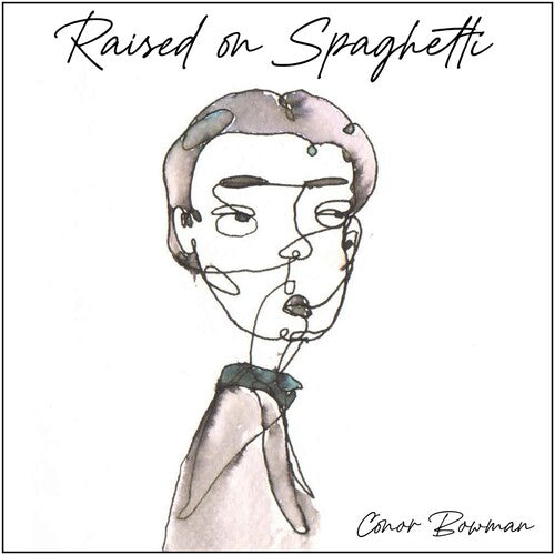 Conor Bowman: Raised On Spaghetti - CD