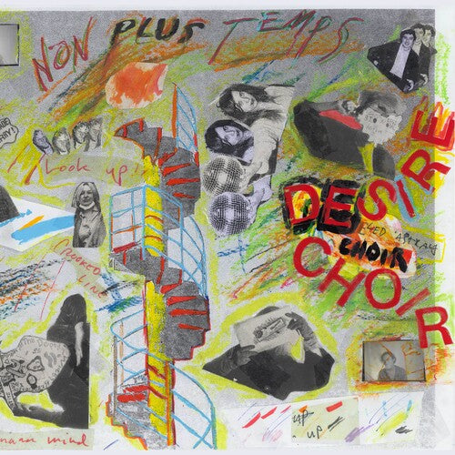 Non Plus Temps: Desire Choir -LP