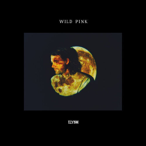 Wild Pink: ILYSM -LP