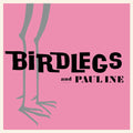 Birdlegs & Pauline: Birdlegs & Pauline - (VINYL LP)