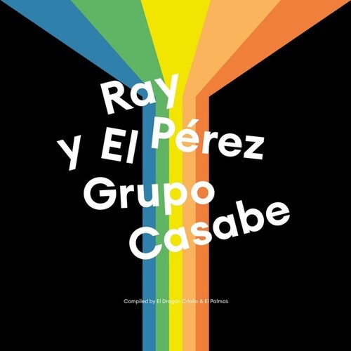 Perez, Ray / El Grupo Casabe: Ray Perez & El Grupo Casabe -LP