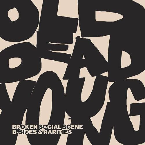 Broken Social Scene: Old Dead Young: B-sides & Rarities -LP