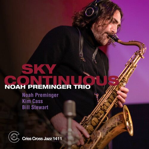 Noah Trio Preminger: Sky Continuous - COMPACT DISCS