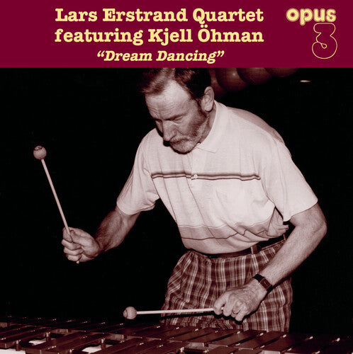 Lars Erstrand Quartet Featuring Kjell Ohman: Dream Dancing -LP