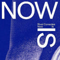 Rival Consoles: Now Is -LP