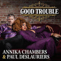 Annika Chambers: Good Trouble - COMPACT DISCS