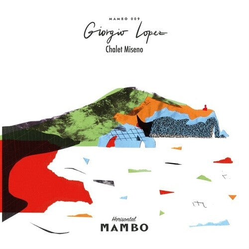 Giorgio Lopez: Chalet Miseno -LP