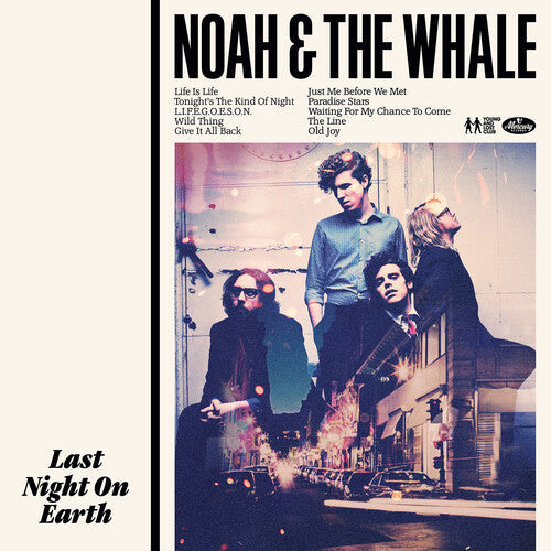Noah and the Whale: Last Night On Earth - 180gm Vinyl - (VINYL LP)