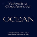 Valentina Goncharova: Ocean: Symphony For Electric Violin And Other Instruments in 10+ Parts - (VINYL LP)