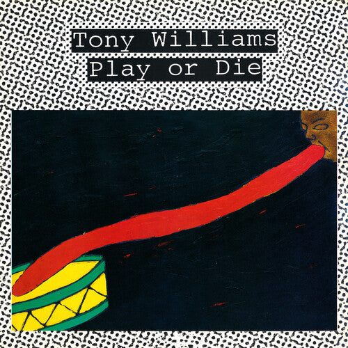 Tony Williams: Play Or Die -LP