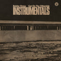 Bobby Oroza: Get On The Otherside (Instrumentals) - Green - (VINYL LP)