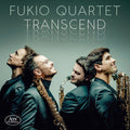 Fukio Saxophone Quartett: Albright Haas Mellitis And Shaw: Transcend - SUPER-AUDIO CD