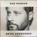 Dan Mangan: Being Somewhere -LP