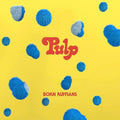 Born Ruffians: Pulp (first Edition) -LP