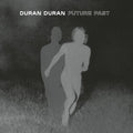 Duran Duran: Future Past - (Complete Edition) -LP