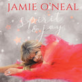 Jamie O'Neal: SPIRIT & JOY - COMPACT DISCS