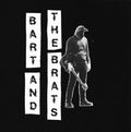 Bart and the Brats: Bart And The Brats -LP