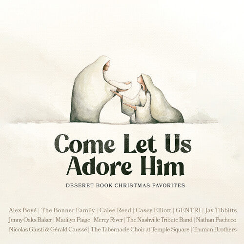 Come Let Us Adore Him- Deseret Book Christmas: Come Let Us Adore Him- Deseret Book Christmas Favorites - COMPACT DISCS