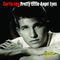 Curtis Lee: Pretty Little Angel Eyes - COMPACT DISCS