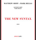 Shipp, Matthew / Helias, Mark: The New Syntax - COMPACT DISCS