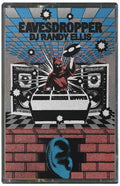 Randy DJ Ellis: Eavesdropper - CASSETTES