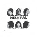 Neutral: Nar - 12-INCH SINGLE