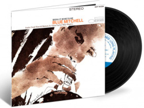 Blue Mitchell: Bring It Home To Me (Blue Note Tone Poet Series) -LP