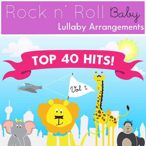 Various Artists: Top 40 Hits, Lullabies Vol. 1 (Various Artist) - COMPACT DISCS
